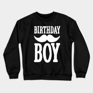 Birthday Boy Hipster mustache kids party anniversary gift Crewneck Sweatshirt